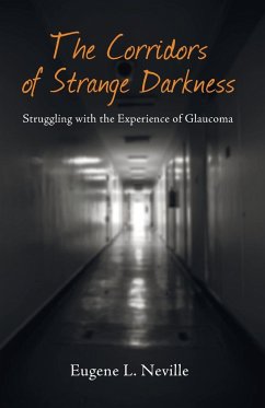 The Corridors of Strange Darkness - Neville, Eugene L.