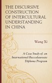 The Discursive Construction of Intercultural Understanding in China