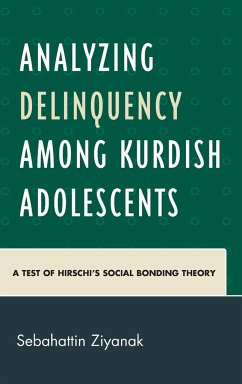 Analyzing Delinquency among Kurdish Adolescents - Ziyanak, Sebahattin