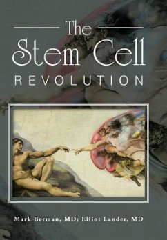 The Stem Cell Revolution - Berman, MD Mark; Lander, MD Elliot