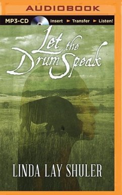 Let the Drum Speak - Shuler, Linda Lay