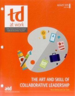The Art and Skill of Collaborative Leadership - Harman, Beryl; Stein, Sue