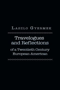 Travelogues and Reflections - Gyermek, Laszlo