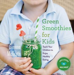 Green Smoothies for Kids - McGrath, Simone