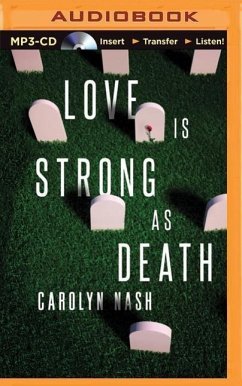 Love Is Strong as Death - Nash, Carolyn