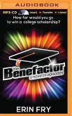 The Benefactor: A Novel in Episodes