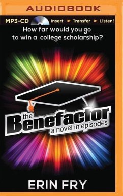 The Benefactor: A Novel in Episodes - Fry, Erin