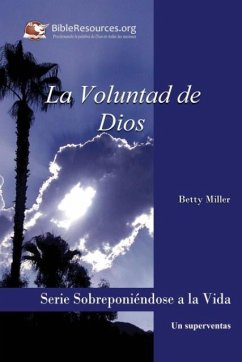 LA VOLUNTAD DE DIOS - Miller, Betty