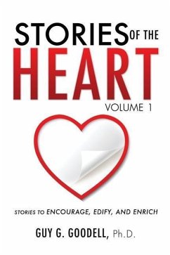 Stories of the Heart, Volume 1 - Goodell, Guy G.