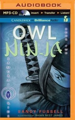 Samurai Kids #2: Owl Ninja - Fussell, Sandy
