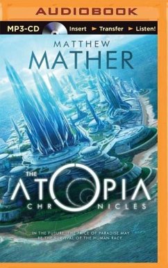 The Atopia Chronicles - Mather, Matthew