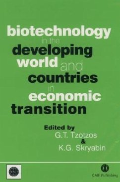 Biotechnology in the Developing World and Countries in Economic Transition - Tzotzos, George T; Skryabin, K G