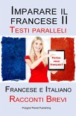 Imparare il francese II - Parallel Text - Storie semplici (Italiano - Spagnolo) Bilingue (eBook, ePUB)