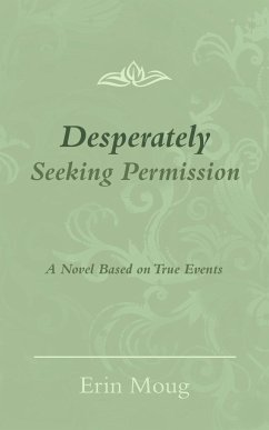 Desperately Seeking Permission - Moug, Erin