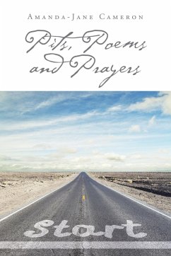 Pits, Poems and Prayers - Cameron, Amanda-Jane