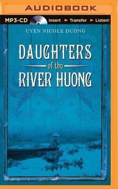 Daughters of the River Huong - Duong, Uyen Nicole