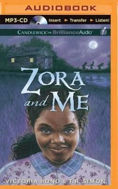 Zora and Me - Bond, Victoria; Simon, T. R.