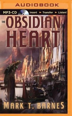 The Obsidian Heart - Barnes, Mark T.