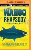 Wahoo Rhapsody