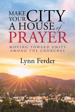 Make Your City a House of Prayer - Ferder, Lynn