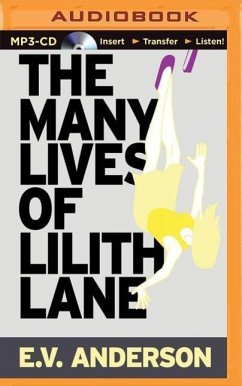 The Many Lives of Lilith Lane - Anderson, E. V.