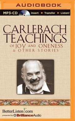 Carlebach Teachings of Joy and Oneness & Other Stories - Carlebach, Shlomo