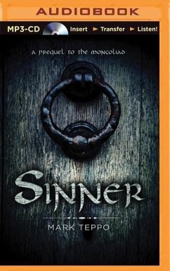 Sinner: A Prequel to the Mongoliad - Teppo, Mark