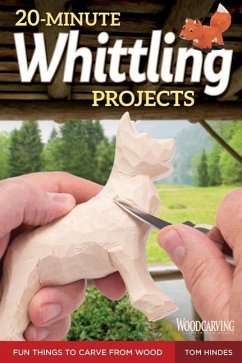 20-Minute Whittling Projects - Hindes, Tom