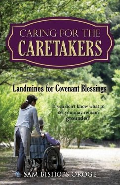 Caring for the Caretakers - Oroge, Sam Bishops