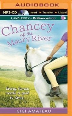 Chancey of the Maury River - Amateau, Gigi