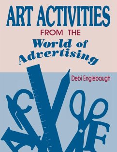Art Activities from the World of Advertising - Englebaugh, Debi