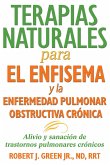 Terapias Naturales Para El Enfisema Y La Enfermedad Pulmonar Obstructiva Crónica