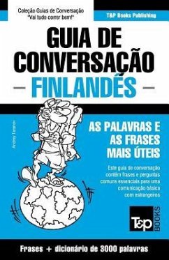 Guia de Conversação Português-Finlandês e vocabulário temático 3000 palavras - Taranov, Andrey
