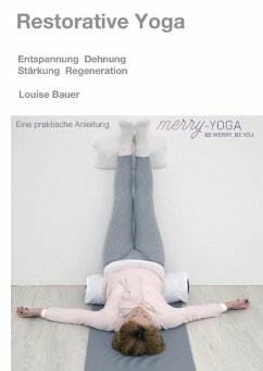 Restorative Yoga - Bauer, Louise