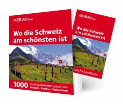 MERIAN live! Reiseführer Wo die Schweiz am schönsten ist