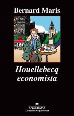 Houellebecq Economista - Maris, Bernard