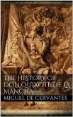 The History of Don Quixote de la Mancha (eBook, ePUB)