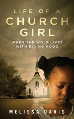 Life of a Church Girl: When the Wolf Lives with Riding Hood - Davis, Melissa
