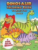 Dinosaur Coloring Book To Make You Roar!