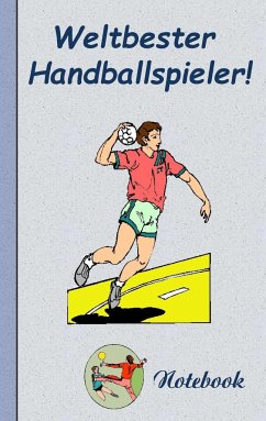 Weltbester Handballspieler - Notizbuch - Taane, Theo von