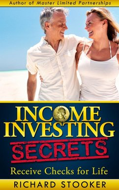 Cover Income Investing Secrets: How to Receive Ever-Growing Dividend and Interest Checks, Safeguard Your Portfolio and Retire Wealthy (eBook, ePUB)