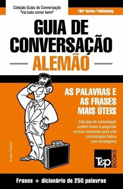 Guia de Conversação Português-Alemão e mini dicionário 250 palavras - Taranov, Andrey