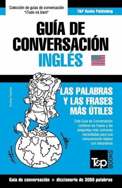 Guía de Conversación Español-Inglés y vocabulario temático de 3000 palabras - Taranov, Andrey