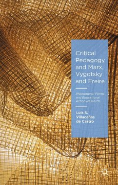 Critical Pedagogy and Marx, Vygotsky and Freire - Villacañas de Castro, Luis S.;Carter