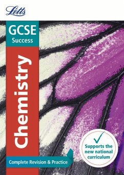 Letts GCSE Revision Success - New 2016 Curriculum - GCSE Chemistry: Complete Revision & Practice - Collins Uk