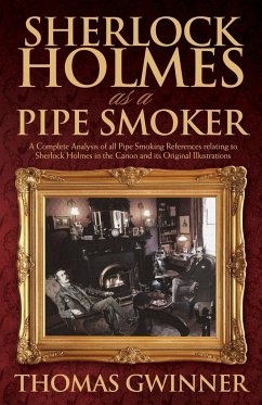 Sherlock Holmes As A Pipe Smoker - Gwinner, Thomas