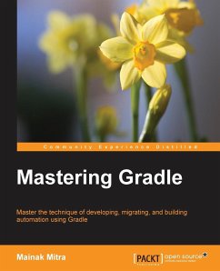 Mastering Gradle - Mitra, Mainak