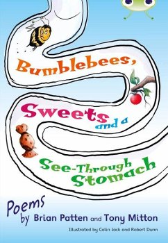 Bug Club Independent Fiction Year Two Lime A Bumblebees, Sweets and a See-Through Stomach - Mitton, Tony; Patten, Brian