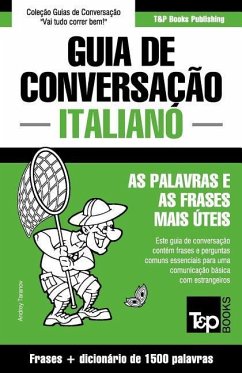 Guia de Conversação Português-Italiano e dicionário conciso 1500 palavras - Taranov, Andrey