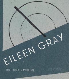 Eileen Gray: The Private Painter - Adam, Peter; Lambirth, Andrew